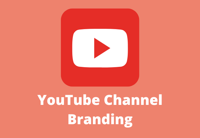 YouTube Channel Branding