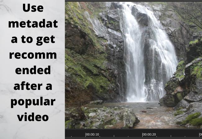 Use metadata to get recommended after a popular video