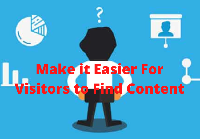 Make it Easier For Visitors to Find Content