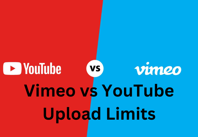 Vimeo vs YouTube Upload Limits