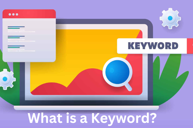 What is a Keyword?