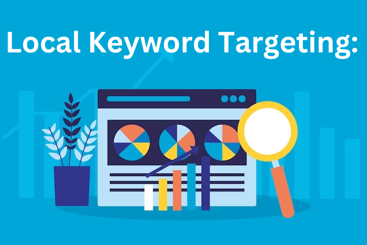 Local Keyword Targeting: