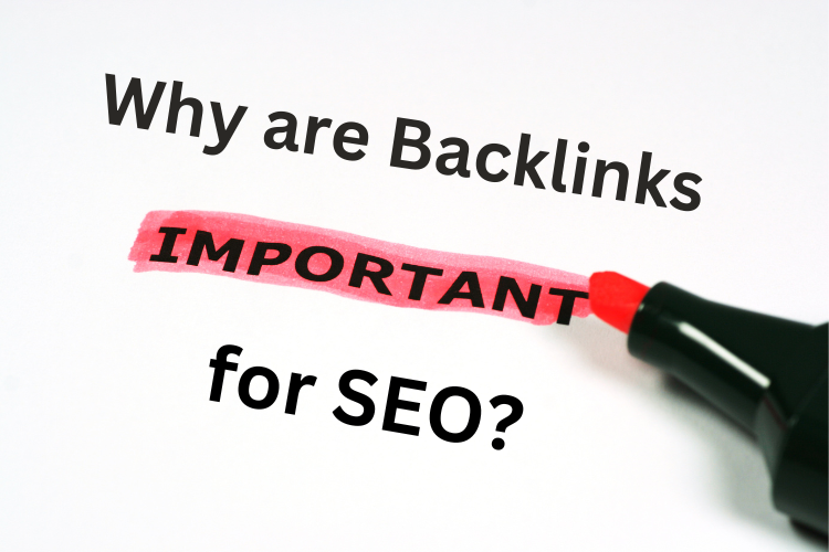 Why are Backlinks important for SEO