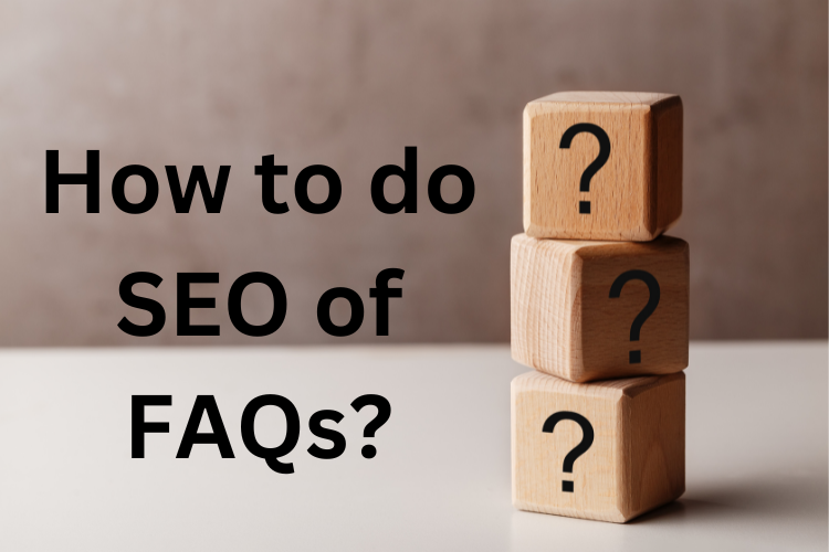 How to do SEO of FAQs