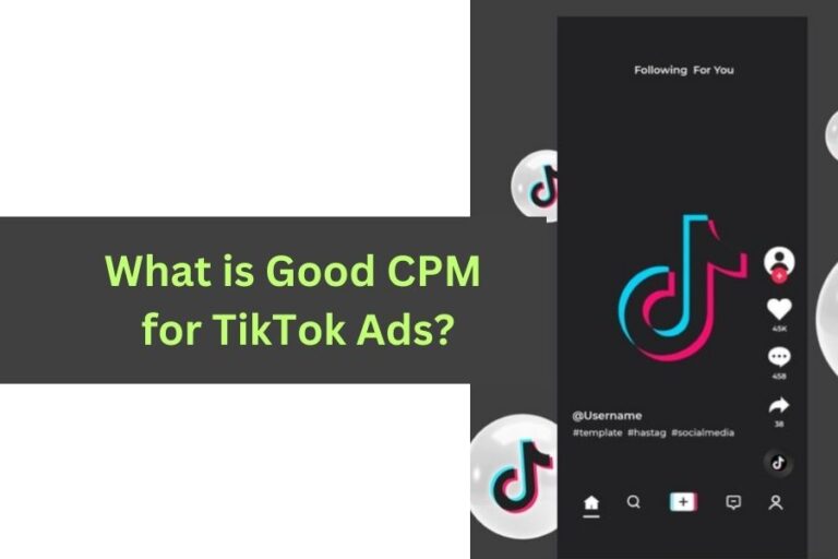 What is Good CPM for TikTok Ads