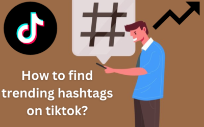 How to Find Trending Hashtags on TikTok?
