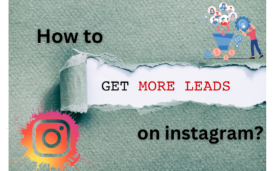 How to Get More Leads on Instagram?