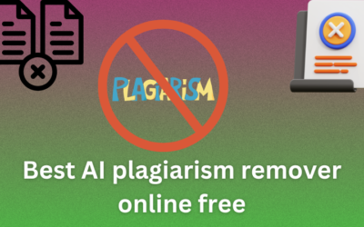 Best AI Plagiarism Remover Tools Online Free